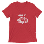 Get Me Outta Here Short Sleeve T-shirt