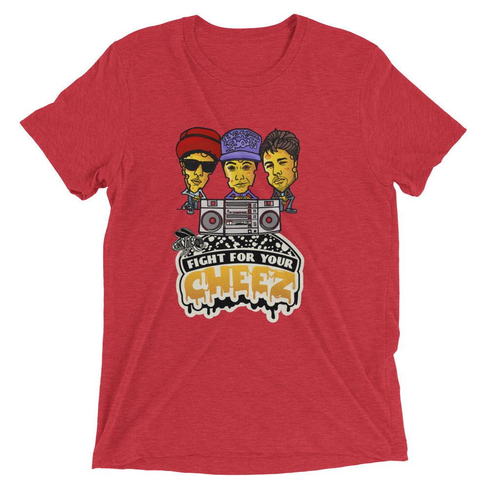 Fight For Your Right GRYLD CHEEZ Tri-Blend Short Sleeve T-Shirt