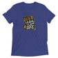 DeezNUTZ 4 Life Tri-Blend Short Sleeve T-shirt