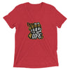 PeaNUTZ 4 Life Tri-Blend Short Sleeve T-shirt