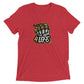 DeezNUTZ 4 Life Tri-Blend Short Sleeve T-shirt