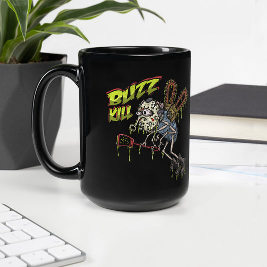 Buzz Kill Black Glossy Mug