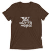 Get Me Outta Here Short Sleeve T-shirt